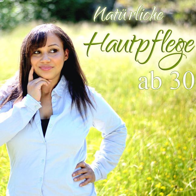 Hautpflege ab 30