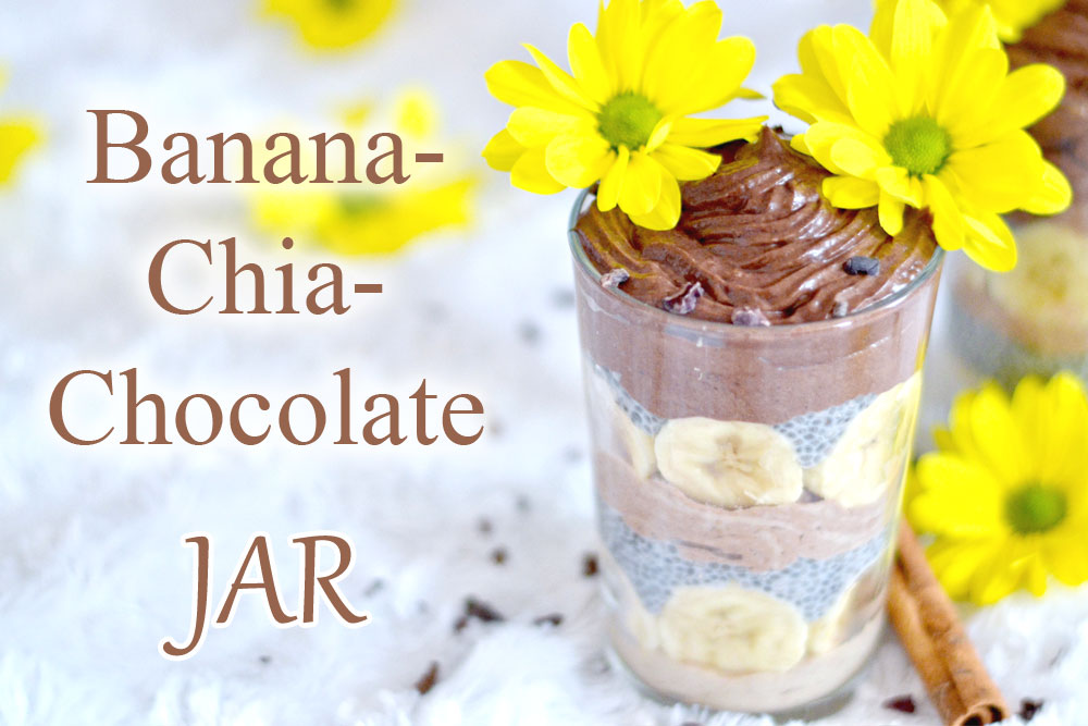 Banana-Chia-Chocolate Jar